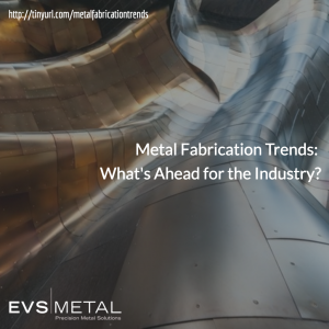 metal fabrication trends