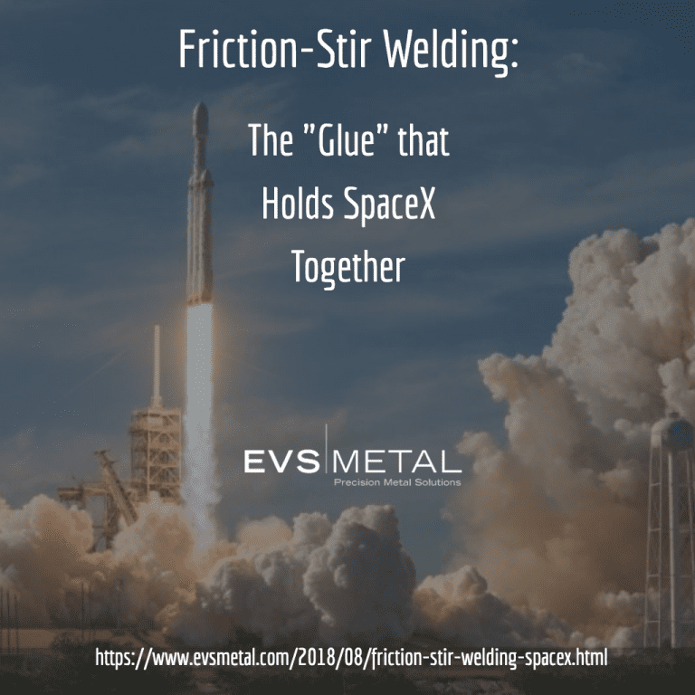 FrictionStir Welding The "Glue" that Holds SpaceX Together