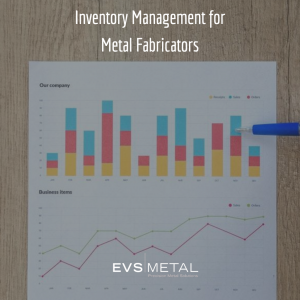 Inventory Management for Metal Fabricators